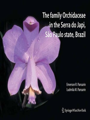 cover image of The Family Orchidaceae in the Serra do Japi, São Paulo state, Brazil